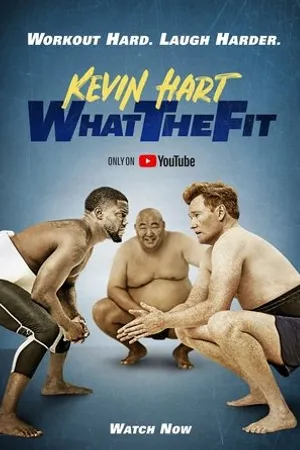 Постер к сериалу Kevin Hart: What the Fit (2018)