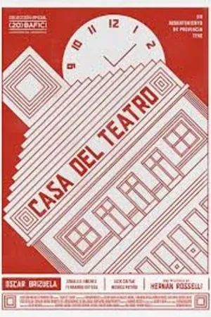 Постер к фильму Casa del teatro (2018)