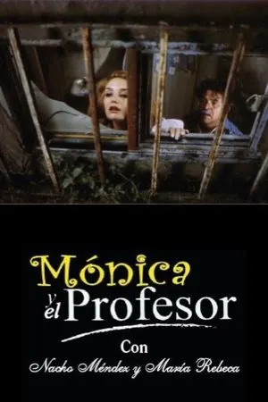 Постер к фильму Monica y el profesor (2003)