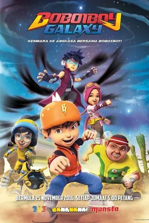 Постер к мультсериалу BoBoiBoy Galaxy (2016 - 2025)
