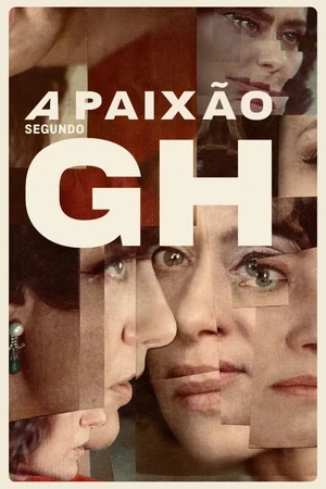Постер к фильму A Paixão Segundo G.H. (2023)