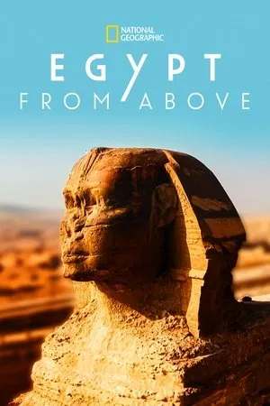 Постер к сериалу Egypt from Above (2020)