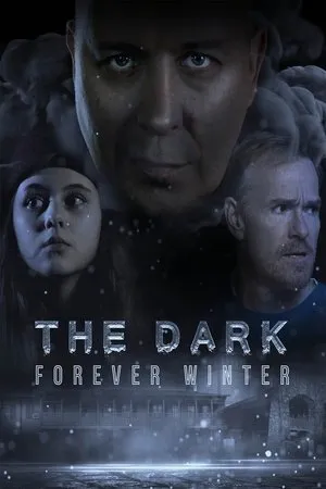 Постер к сериалу The Dark: Forever Winter (2020)