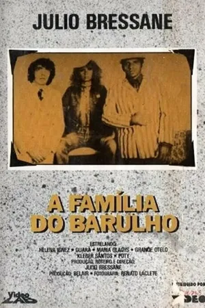 Постер к фильму A Família do Barulho (1970)