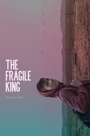 Постер к фильму The Fragile King (2022)