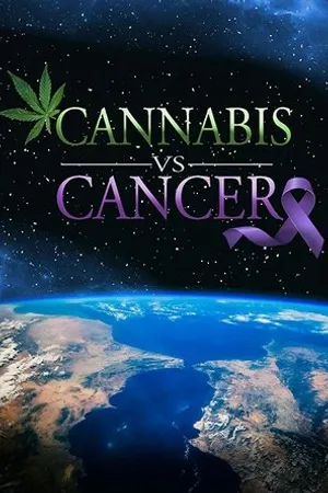 Постер к фильму Cannabis vs. Cancer (2020)