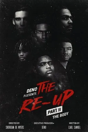 Постер к сериалу The Re-Up (2020)