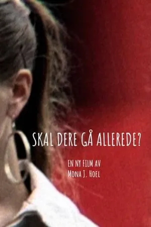 Постер к фильму Skal dere gå allerede? (2019)