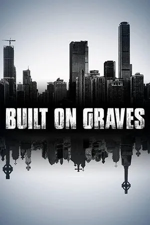 Постер к фильму Built on Graves (2020)