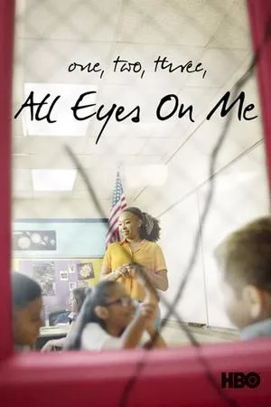Постер к фильму 1, 2, 3, All Eyes on Me (2020)