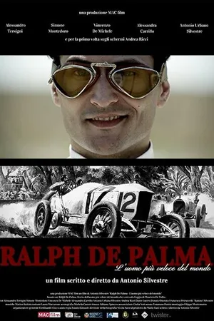 Постер к фильму Ralph De Palma - L'uomo più veloce del mondo (2020)