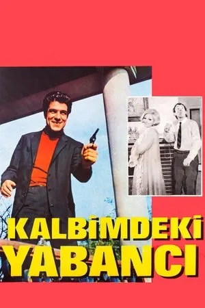 Постер к фильму Kalbimdeki yabanci (1968)