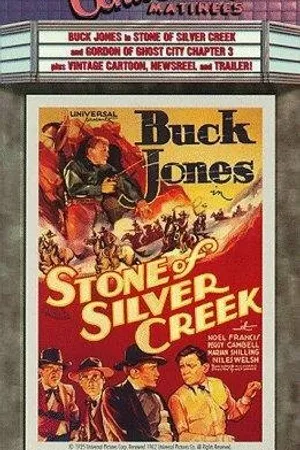 Постер к фильму Stone of Silver Creek (1935)