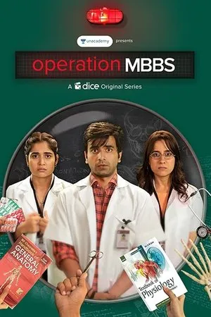 Постер к сериалу Operation MBBS (2020)