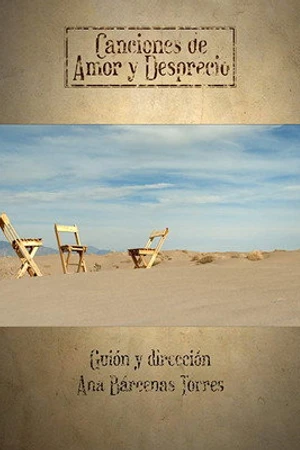 Постер к фильму Canciones de amor y desprecio (2019)