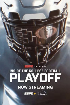 Постер к сериалу Inside the College Football Playoff (2019 - 2020)