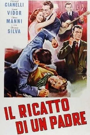Постер к фильму Il ricatto di un padre (1957)