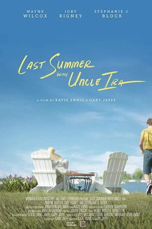 Постер к фильму Last Summer with Uncle Ira (2020)