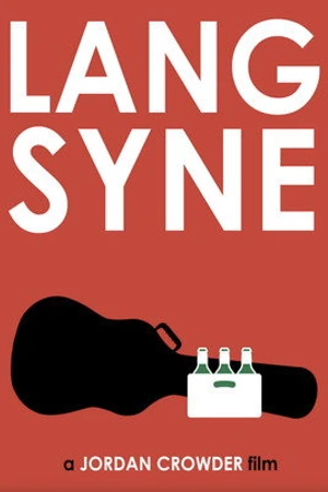 Постер к фильму Lang Syne (2019)