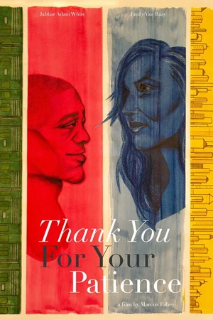 Постер к фильму Thank You for Your Patience (2021)
