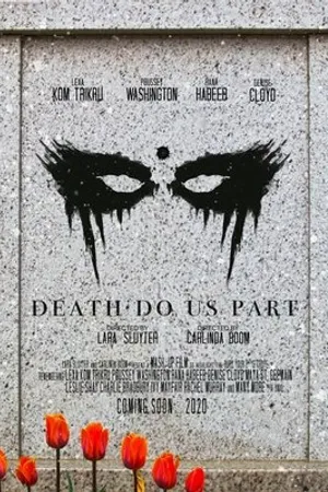 Постер к фильму Death Do Us Part (2020)