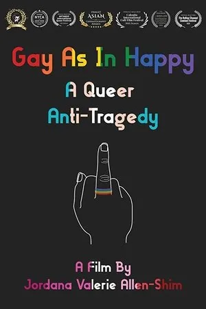 Постер к фильму Gay As in Happy: A Queer Anti-Tragedy (2020)