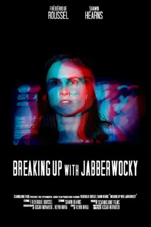 Постер к фильму Breaking Up with Jabberwocky (2019)