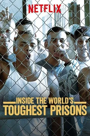Постер к сериалу Самые жестокие тюрьмы мира (2016 - 2021)