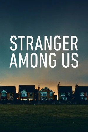 Постер к сериалу Stranger Among Us (2020)