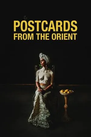 Постер к фильму Postcards from the Orient (2020)