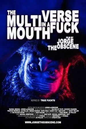 Постер к фильму The MultiVerse in a MouthFuck (2019)