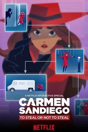 Постер к мультфильму Кармен Сандиего: Красть или не красть (2020)