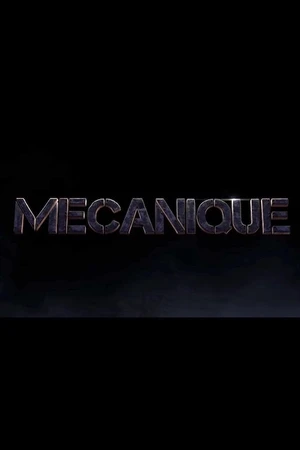 Постер к мультфильму Mécanique (2017)