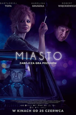 Постер к фильму Miasto (2021)