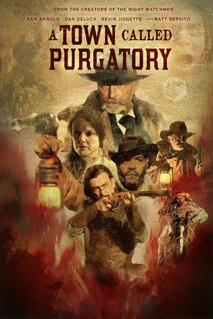 Постер к фильму A Town Called Purgatory (2025)
