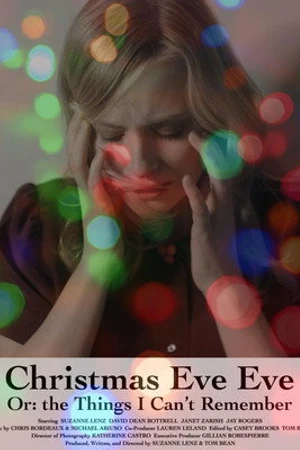 Постер к фильму Christmas Eve Eve Or: the Things I Can't Remember (2021)
