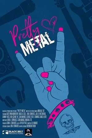 Постер к фильму Pretty Metal (2020)