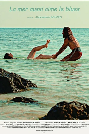 Постер к фильму La Mer Aussi Aime Le Blues (2015)