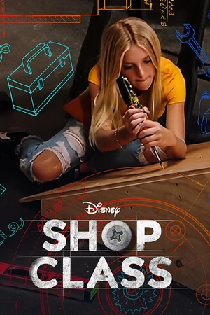 Постер к сериалу Shop Class (2020)