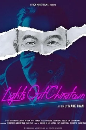 Постер к фильму Lights Out Chinatown (2020)