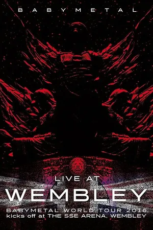 Постер к фильму BABYMETAL: Live at Wembley (2016)