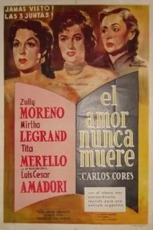 Постер к фильму El amor nunca muere (1955)