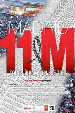 Постер к фильму Мадрид М11: Мы все были в этом поезде (2004)