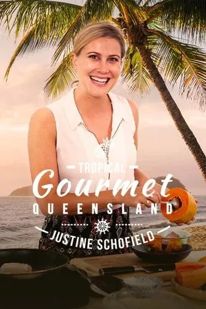 Постер к сериалу Tropical Gourmet Queensland (2018)