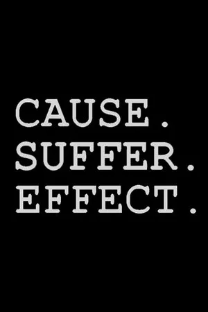 Постер к фильму Cause Suffer Effect (2016)
