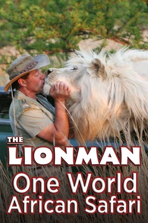 Постер к сериалу The Lion Man: African Safari (2014 - 2015)