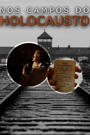 Постер к сериалу Nos Campos do Holocausto (2015 - 2016)
