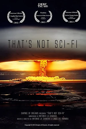 Постер к фильму That's Not Sci-Fi (2012)