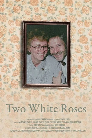 Постер к фильму Two White Roses (2016)