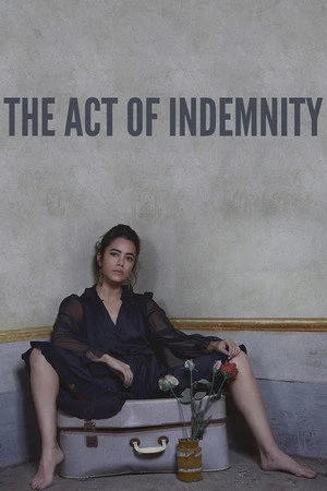 Постер к фильму The Act of Indemnity (2021)